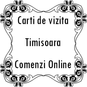 Carti de vizita Timisoara